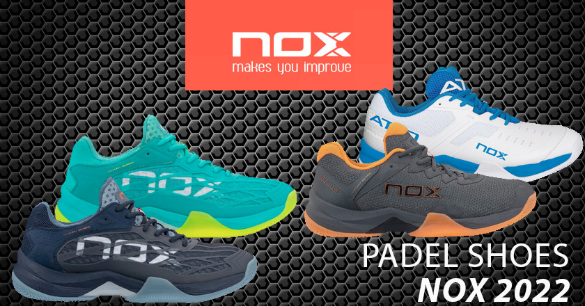 New Nox 2022 padel shoes, constant evolution