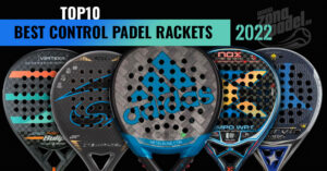 Best Control padel rackets 2022
