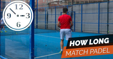 How long does a padel match last?