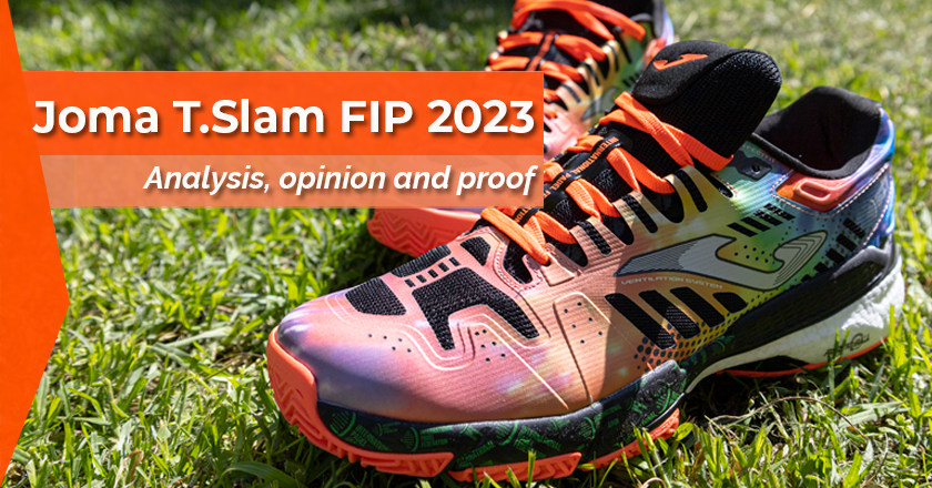Padel shoes Joma T.Slam FIP 2023: analysis, opinion and test