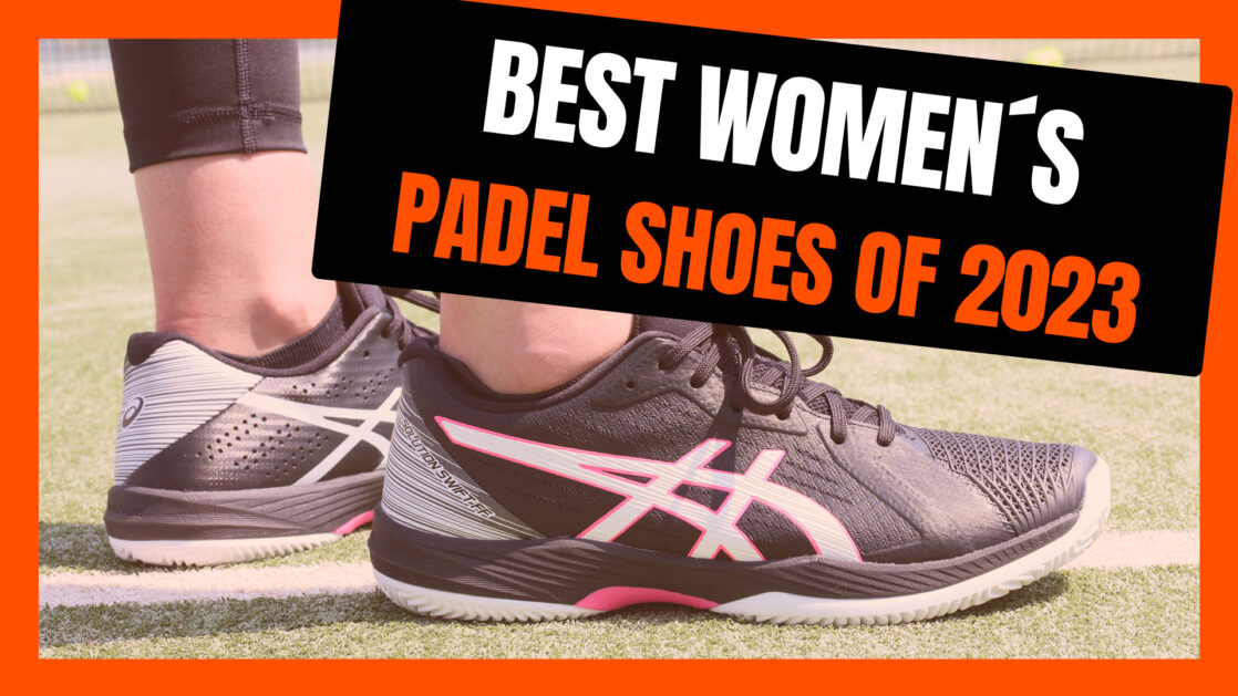 Best women’s padel shoes of 2023