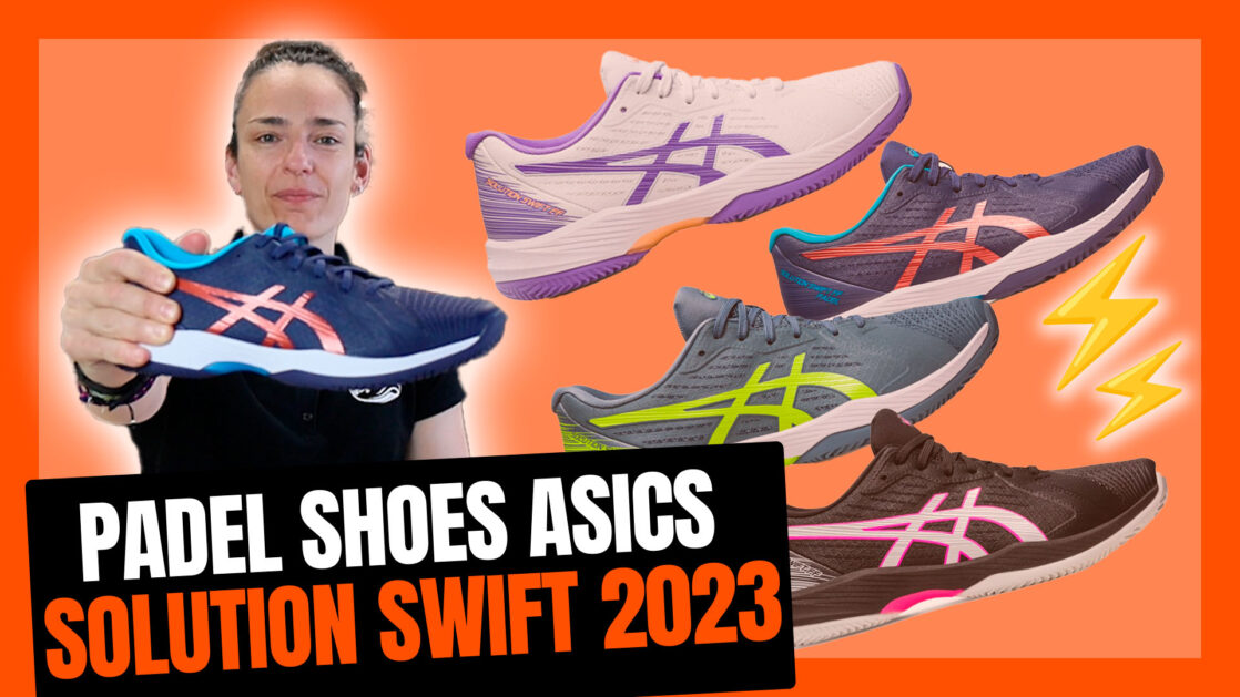 Asics Solution Swift padel shoes: analysis, opinion and test