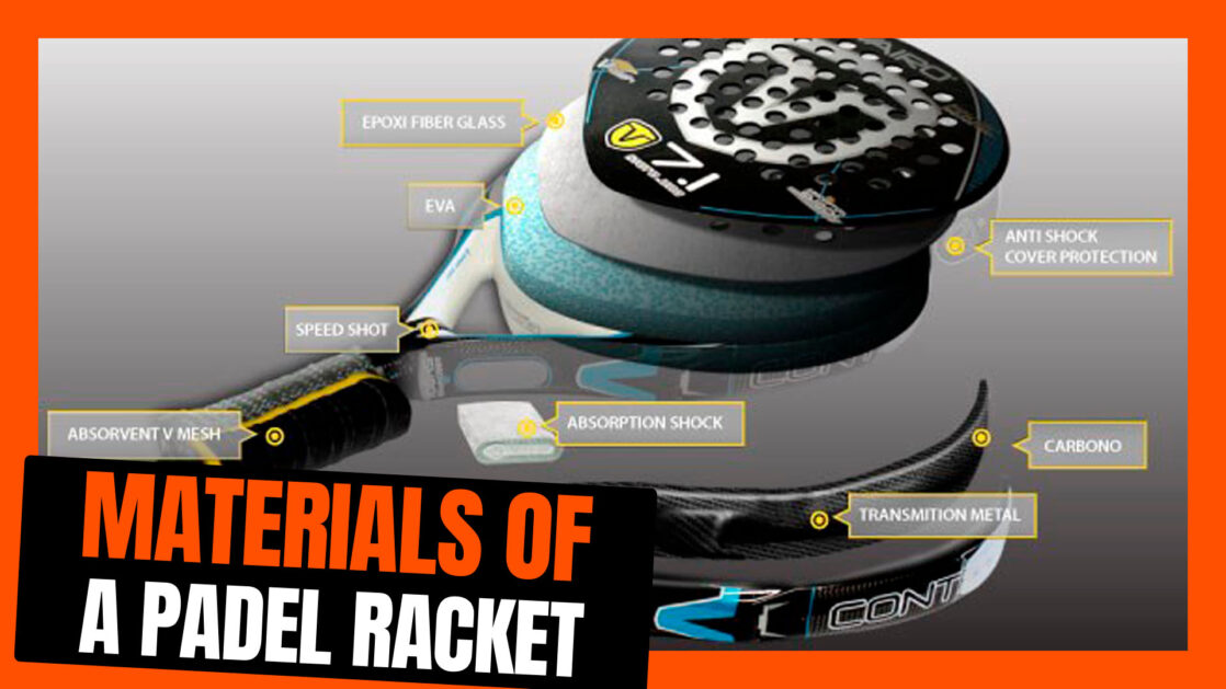 Materials of a padel racket