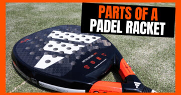 Parts of a padel racket