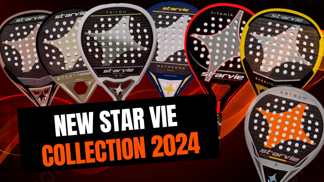 New collection of Star Vie 2024 padel rackets