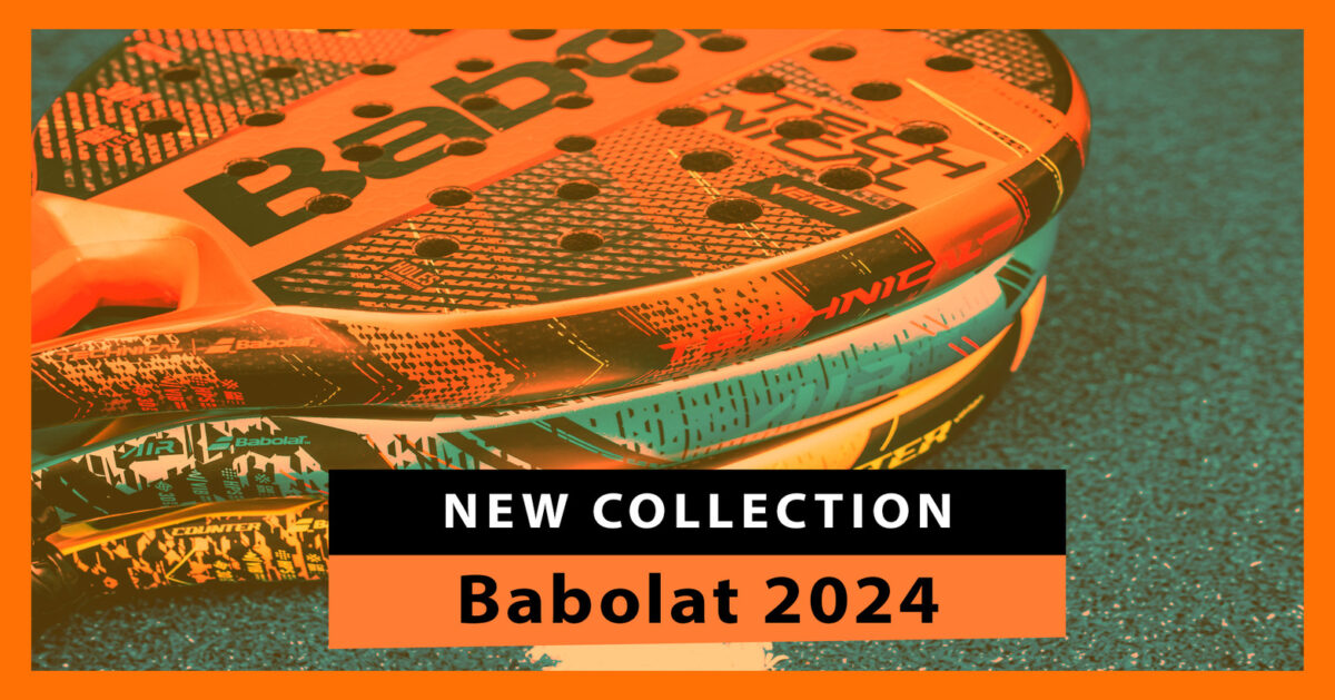 Babolat 2024, the padel racket collection designed for attacking